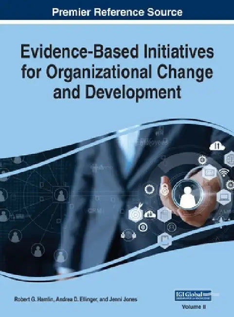 Evidence-Based Initiatives for Organizational Change and Development, VOL 2 by Robert G. Hamlin