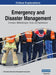 Emergency and Disaster Management: Concepts, Methodologies, Tools, and Applications, VOL 3 by Information Reso Management Association