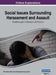Social Issues Surrounding Harassment and Assault: Breakthroughs in Research and Practice, VOL 1 by Information Reso Management Association