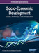 Socio-Economic Development: Concepts, Methodologies, Tools, and Applications, VOL 2 by Information Reso Management Association