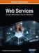 Web Services: Concepts, Methodologies, Tools, and Applications, VOL 4 by Information Reso Management Association