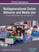 Multigenerational Online Behavior and Media Use: Concepts, Methodologies, Tools, and Applications, VOL 3 by Information Reso Management Association