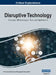 Disruptive Technology: Concepts, Methodologies, Tools, and Applications, VOL 4 by Information Reso Management Association