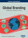 Global Branding: Breakthroughs in Research and Practice, VOL 1 by Information Reso Management Association
