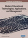Handbook of Research on Modern Educational Technologies, Applications, and Management, VOL 1 by Mehdi Khosrow-Pour D. B. a.