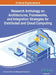 Research Anthology on Architectures, Frameworks, and Integration Strategies for Distributed and Cloud Computing, VOL 3 by Information R. Management Association