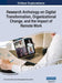 Research Anthology on Digital Transformation, Organizational Change, and the Impact of Remote Work, VOL 3 by Information Reso Management Association