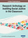 Research Anthology on Instilling Social Justice in the Classroom, VOL 1 by Information Reso Management Association