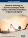 Research Anthology on Business Strategies, Health Factors, and Ethical Implications in Sports and eSports, VOL 1 by Information Reso Management Association