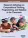 Research Anthology on Computational Thinking, Programming, and Robotics in the Classroom, VOL 1 by Information R. Management Association