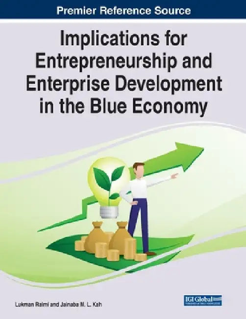 Implications for Entrepreneurship and Enterprise Development in the Blue Economy by Lukman Raimi