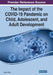 The Impact of the COVID-19 Pandemic on Child, Adolescent, and Adult Development by Nava R. Silton