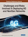 Challenges and Risks Involved in Deploying 6G and NextGen Networks by A. M. Viswa Bharathy