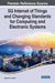 5G Internet of Things and Changing Standards for Computing and Electronic Systems by Augustine O. Nwajana