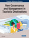 New Governance and Management in Touristic Destinations by Marco Valeri