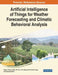 Artificial Intelligence of Things for Weather Forecasting and Climatic Behavioral Analysis by Rajeev Kumar Gupta