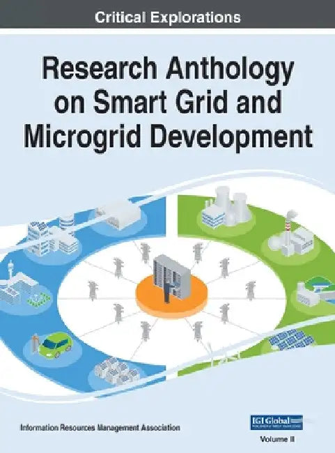 Research Anthology on Smart Grid and Microgrid Development, VOL 2 by Information Reso Management Association