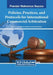 Policies, Practices, and Protocols for International Commercial Arbitration by Basheer Ahmed Mohammed Khan