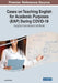 Cases on Teaching English for Academic Purposes (EAP) During COVID-19: Insights From Around the World by Lucas Kohnke