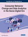 Handbook of Research on Consumer Behavior Change and Data Analytics in the Socio-Digital Era by Pantea Keikhosrokiani