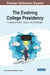 The Evolving College Presidency: Emerging Trends, Issues, and Challenges by III Martin Quincy