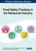 Food Safety Practices in the Restaurant Industry by Siti Nurhayati Khairatun