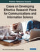 Cases on Developing Effective Research Plans for Communications and Information Science by María-Victoria Carrillo-Durán