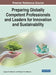 Preparing Globally Competent Professionals and Leaders for Innovation and Sustainability by Michael J. Guo-Brennan