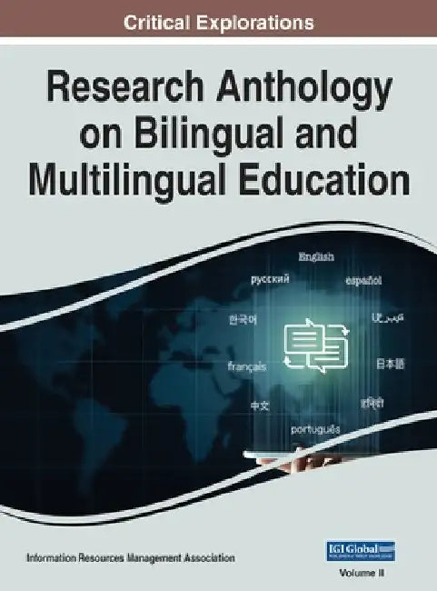 Research Anthology on Bilingual and Multilingual Education, VOL 2 by Information R. Management Association