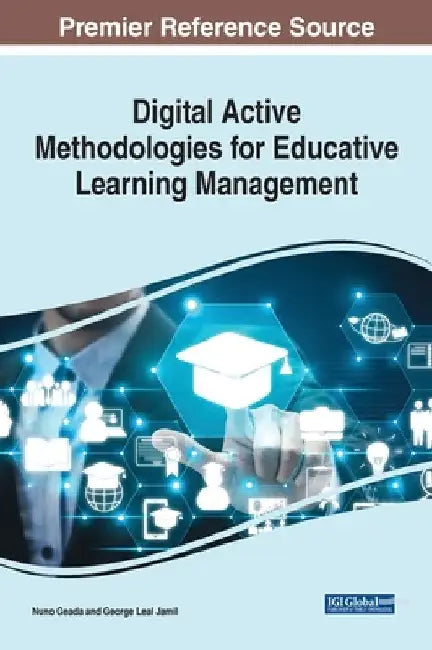 Digital Active Methodologies for Educative Learning Management by Nuno Geada
