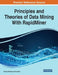Principles and Theories of Data Mining With RapidMiner by Sarawut Ramjan