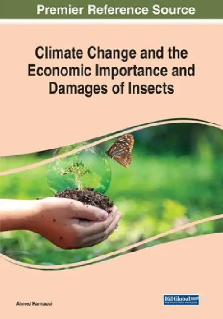 Climate Change and the Economic Importance and Damages of Insects by Ahmed Karmaoui