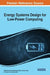 Energy Systems Design for Low-Power Computing by Rathishchandra Ramachandra Gatti