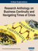 Research Anthology on Business Continuity and Navigating Times of Crisis, VOL 4 by Information R. Management Association