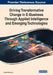 Driving Transformative Change in E-Business Through Applied Intelligence and Emerging Technologies by Hamed Taherdoost