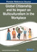 Global Citizenship and Its Impact on Multiculturalism in the Workplace by Randa Diab-Bahman