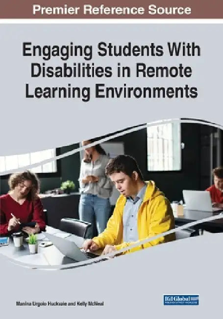 Engaging Students With Disabilities in Remote Learning Environments by Manina Urgolo Huckvale