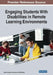 Engaging Students With Disabilities in Remote Learning Environments by Manina Urgolo Huckvale