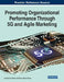 Promoting Organizational Performance Through 5G and Agile Marketing by José Duarte Santos