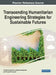 Transcending Humanitarian Engineering Strategies for Sustainable Futures by Yiannis Koumpouros