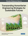 Transcending Humanitarian Engineering Strategies for Sustainable Futures by Yiannis Koumpouros
