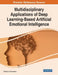 Multidisciplinary Applications of Deep Learning-Based Artificial Emotional Intelligence by Chiranji Lal Chowdhary