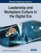 Leadership and Workplace Culture in the Digital Era by Ebtihaj Al-A'Ali