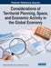 Considerations of Territorial Planning, Space, and Economic Activity in the Global Economy by Helmuth Yesid Arias Gomez