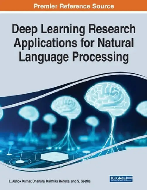 Deep Learning Research Applications for Natural Language Processing by L. Ashok Kumar