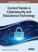 Handbook of Research on Current Trends in Cybersecurity and Educational Technology by Remberto Jimenez