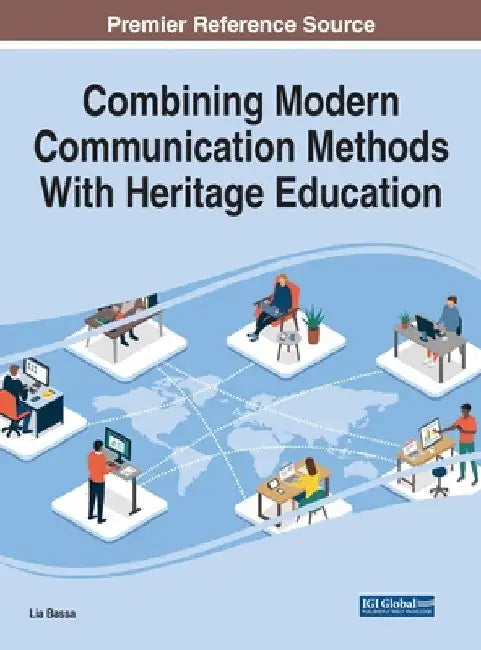 Combining Modern Communication Methods With Heritage Education by Lia Bassa