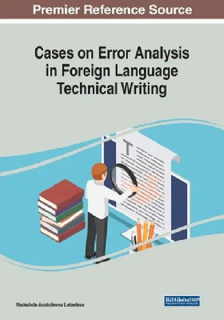 Cases on Error Analysis in Foreign Language Technical Writing by Nadezhda Anatolievna Lebedeva