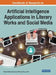 Handbook of Research on Artificial Intelligence Applications in Literary Works and Social Media by Pantea Keikhosrokiani