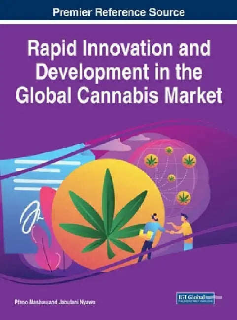 Rapid Innovation and Development in the Global Cannabis Market by Pfano Mashau